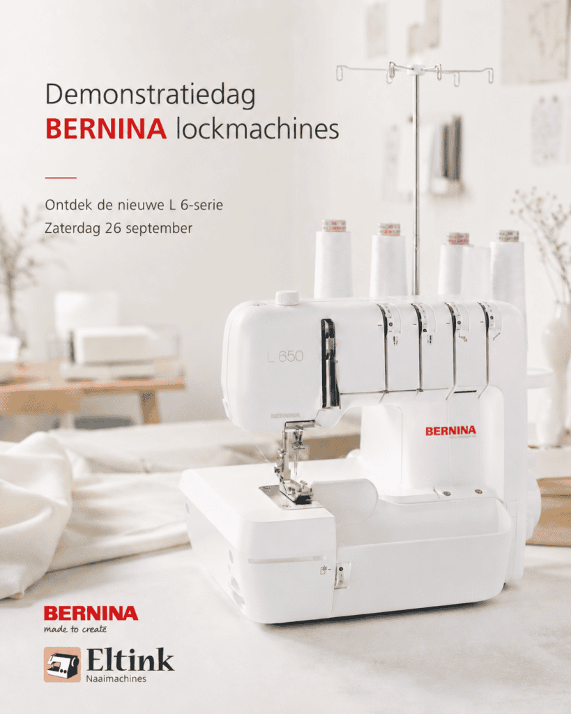Promotional poster for a Bernina sewing event: 'Demonstratiedag BERNINA lockmachines' and 'Ontdek de nieuwe L 6-serie' with date 'Zaterdag 26 september' and a white Bernina sewing machine in the foreground.